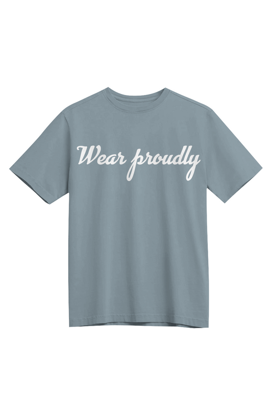 Wear Proudly Organic Tee